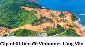 ĐÀ NẴNG | VINHOMES LÀNG VÂN | TIẾN ĐỘ MỚI NHẤT 2026
