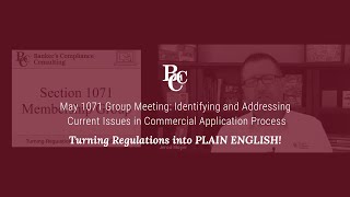 1071 Group Meeting: Identifying and Addressing Current Issues in Commercial Application Process