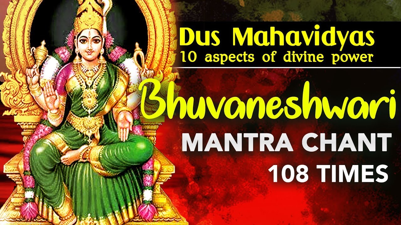 Bhuvaneshwari Devi Mantra Jaap 108 TimesDurga Mantra ChantingDus Mahavidya Series  Tantrik Mantra