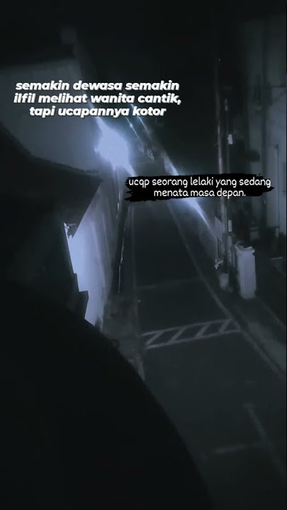 Ucap seorang lelaki yang sedang menata masa depan... #shorts #storywa #storywasedih