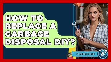How To Replace A Garbage Disposal DIY? - Plumbing DIY Daily