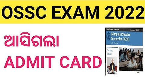 OSSC EXAM 2022 Junior Assistant Exam& Primary Investigator Exam Admit Card Released|OSSC Admit card|