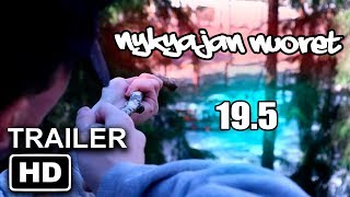 Nykyajan nuoret | Trailer | Tulossa 19.5