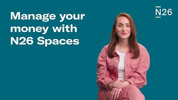 Manage your money with N26 Spaces