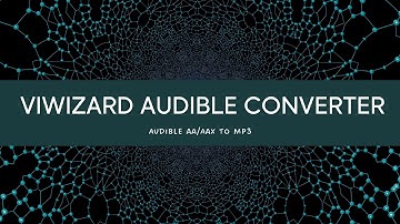 How to Use ViWizard Audible Converter - ViWizard Tutorial