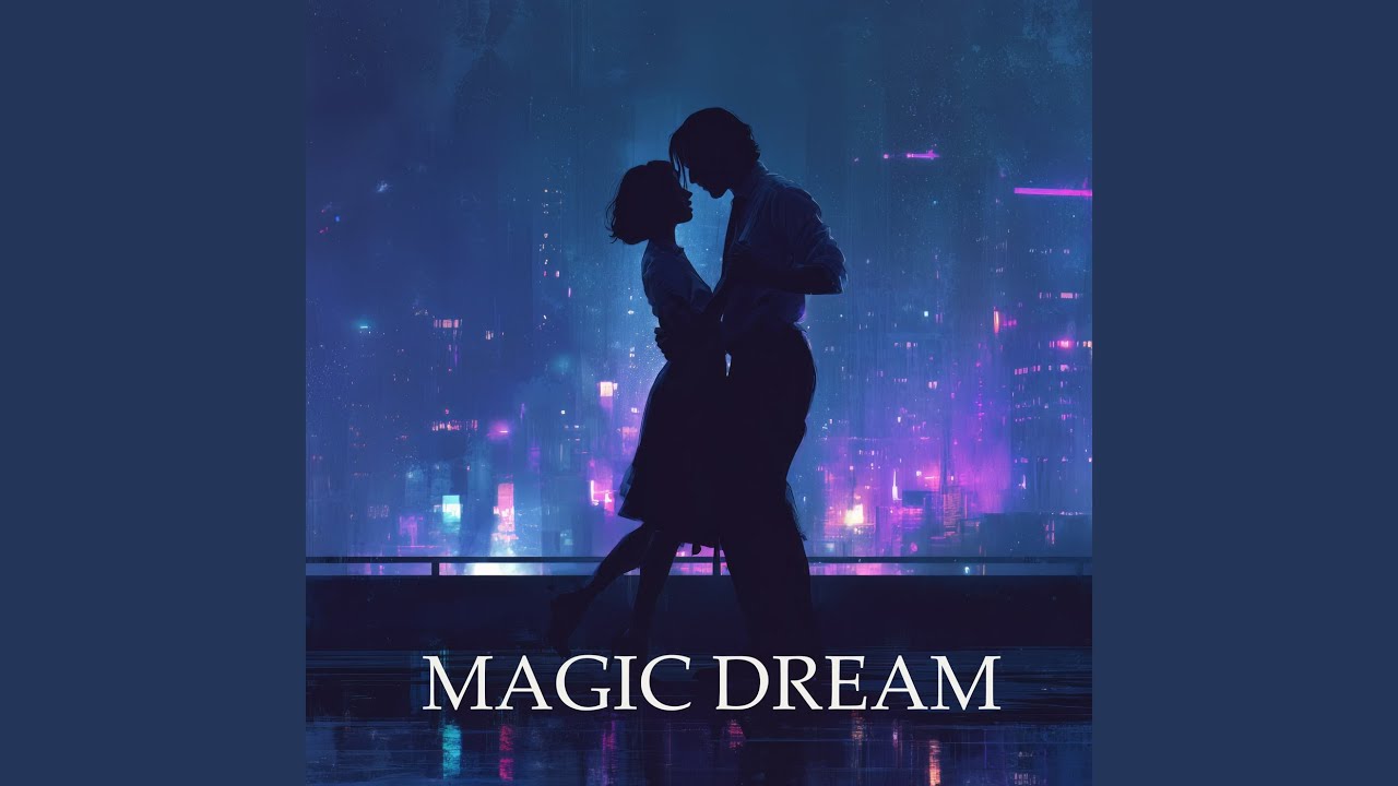 Watch Magic Dream on YouTube Watch Magic Dream on YouTube