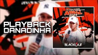 Playback Danadinha - Forró Blackout