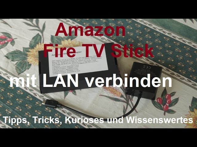 Amazon Fire TV Stick mit LAN verbinden - Ethernet Adapter deutsch Anleitung  Tutorial - YouTube