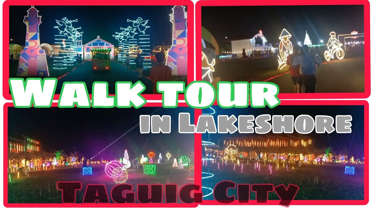 THE LIGHTS OF CHRISTMAS WALK TOUR AT LAKESHORE TAGUIG.ARDEMER OFFICIAL