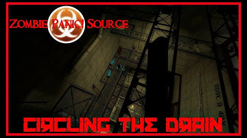 Zombie Panic! Source - Circling the Drain (Hardcore clip)