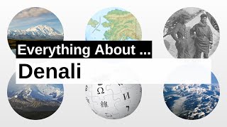 Denali | Wikipedia Wealth