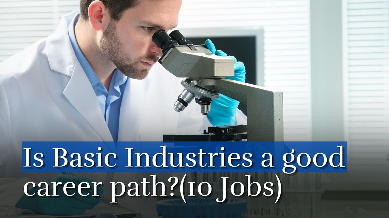 Is Basic Industries a good career path?(10 Jobs) - YouTube