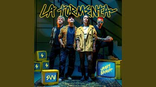 La Tormenta - Varry Brava, Suu