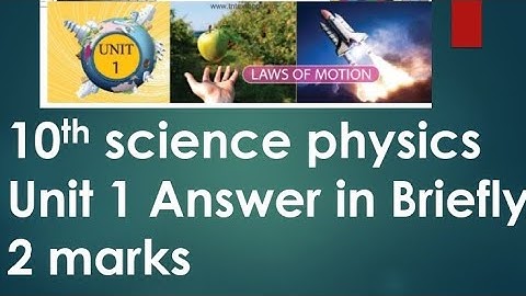 10th science | physics| laws of motion | briefly | 2 marks | book back answers | Hiba maths