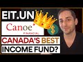 Canoe EIT Income Fund (EIT.UN) Fund Review: Canadian KING of Income. Easy 10% Dividend Yield!