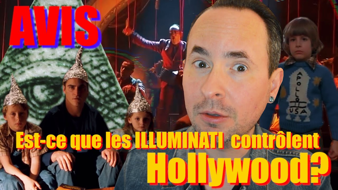 Est-ce que les Illuminati contrôlent Hollywood?