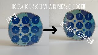 HOW TO SOLVE A RUBIK'S CLOCK! (EASIEST TUTORIAL FOR BEGINNERS; NO ALGORITHMS)