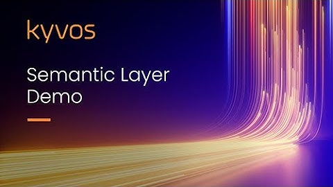 Kyvos Semantic Performance Layer Demo