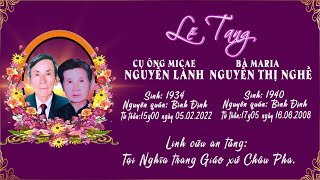 HD LE TANG CU ONG MICAE NGUYEN LANH 05 02 2022 & DVD LE TANG BA MARIA NGUYEN THI NGHE 16 06 2008 HD LE TANG CU ONG MICAE NGUYEN LANH 05 02 2022 & DVD LE TANG BA MARIA NGUYEN THI NGHE 16 06 2008