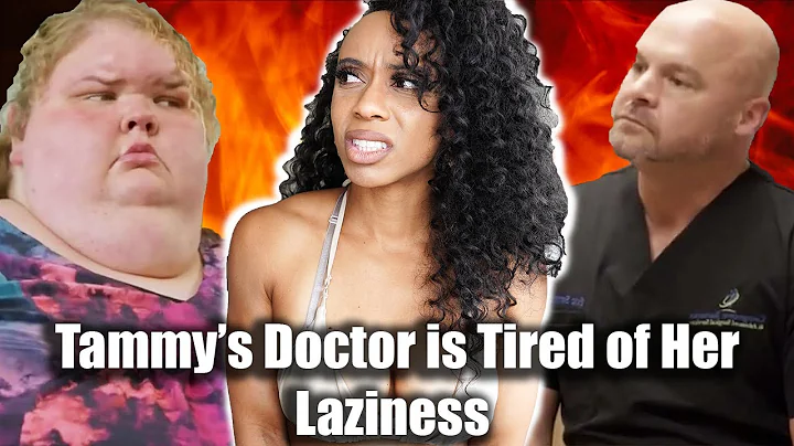 Tammy Slaton's Doctor's Tired of Her LAZINESS | 10...
