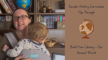 Build Your Library Ancient World Flip Through // Secular History Curriculum