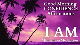 I AM Affirmation Meditation for Confidence & Love✨The Most Powerful Statement You Can Say - I AM