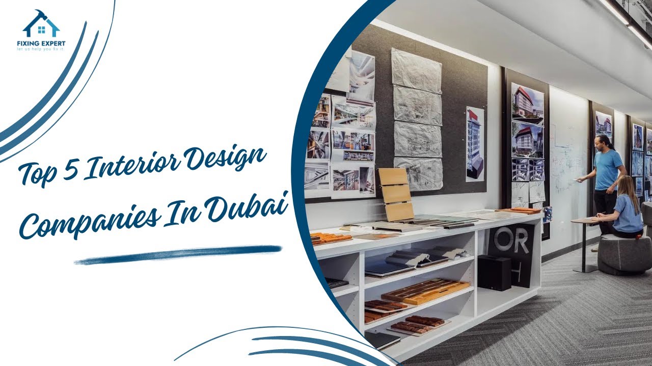 Interior Design Companies In Dubai 2023