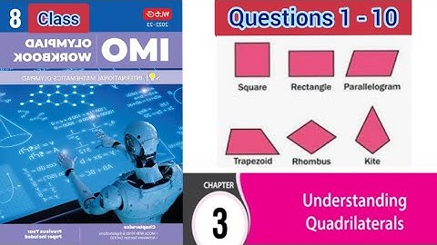 SOF International Mathematics Olympiad Chapter 3 Understanding Quadrilaterals Part 1 for Class 8