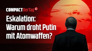 Eskalation: Warum droht Putin mit Atomwaffen?💥