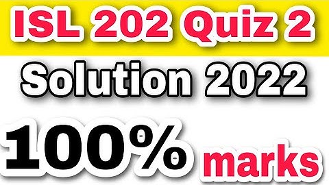 Isl202 Quiz 2 solution | Isl 202 quiz 2 fall 2022 | Hafiz laeeq Ahmad