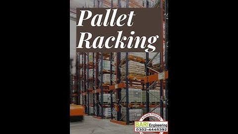 Pallet Racking System | Pallet Racks | Warehouse Racks | Selective Pallets Racking | 0302-4448392