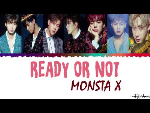 MONSTA X (몬스타엑스) - READY OR NOT Lyrics [Color Coded_Han_Rom_Eng]