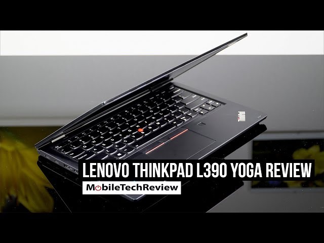 Lenovo ThinkPad L390 Yoga Review - YouTube