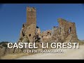 CASTEL LI GRESTI -  (o di PIETRATAGLIATA) Aidone (EN)