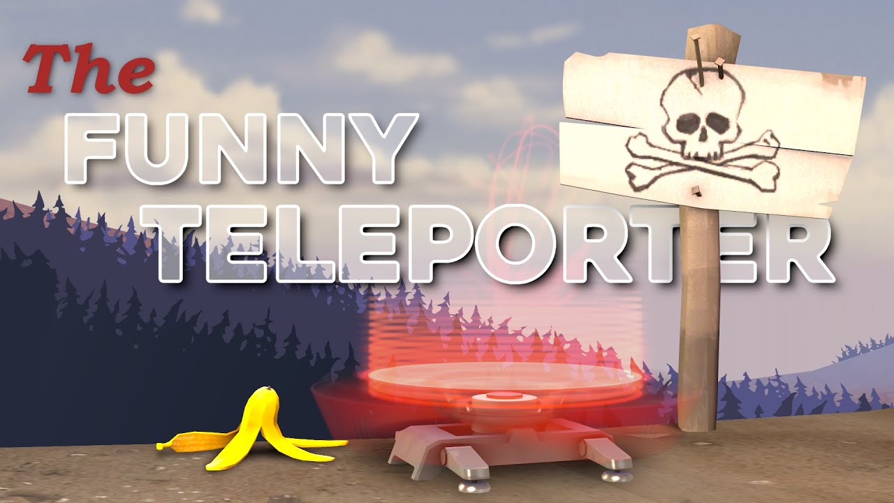 The Art of the Funny Teleporter