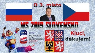 MS 2019 | O 3. místo | Rusko - Česko 3:2 s.n. | Highlights