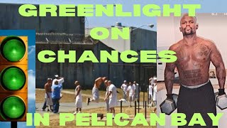 GREENLIGHT ON CHANCES IN PELICAN BAY