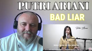 PUTRI ARIANI - BAD LIAR [IMAGINE DRAGONS COVER] (REACTION)