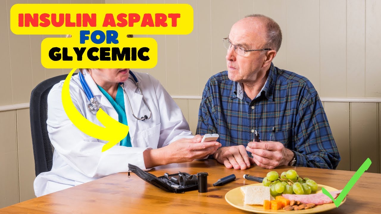 Insulin Aspart Injection Explored: Strategies for Improved Glycemic Stability