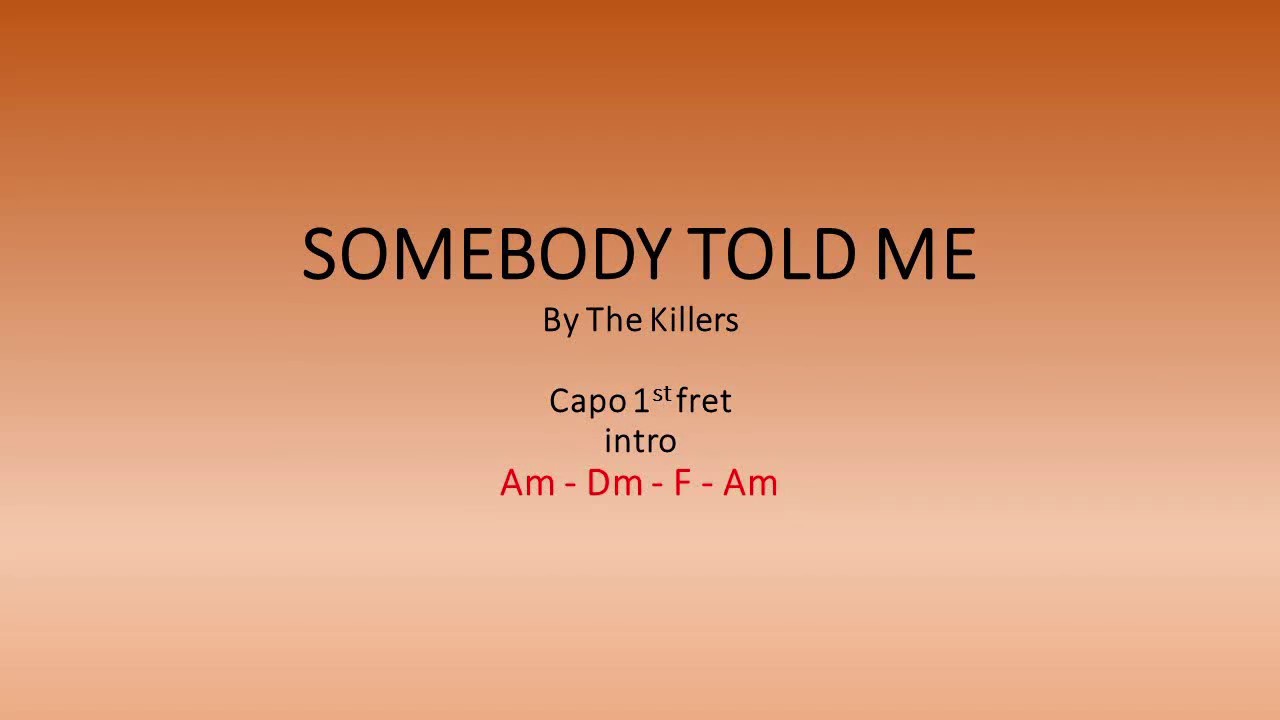 Somebody told me the Killers текст. The Killers Somebody told me.