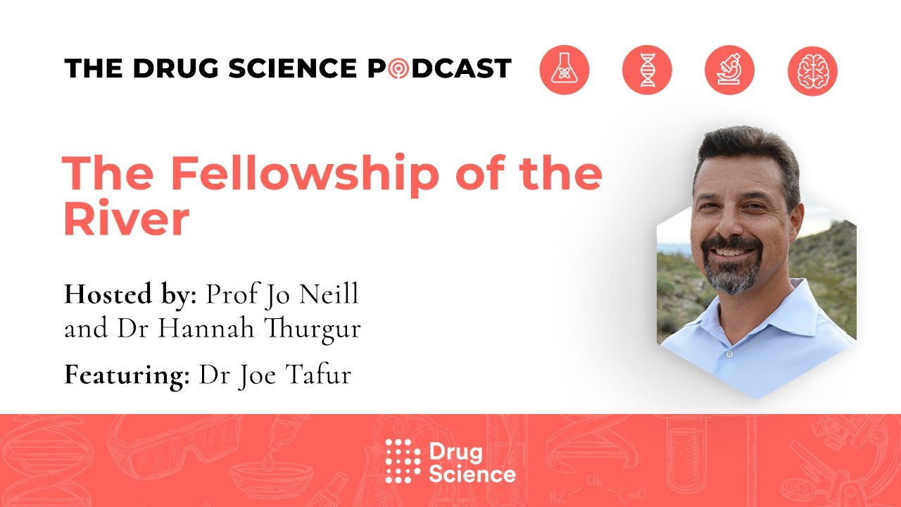 132. The Fellowship of the River with Dr Joe Tafur