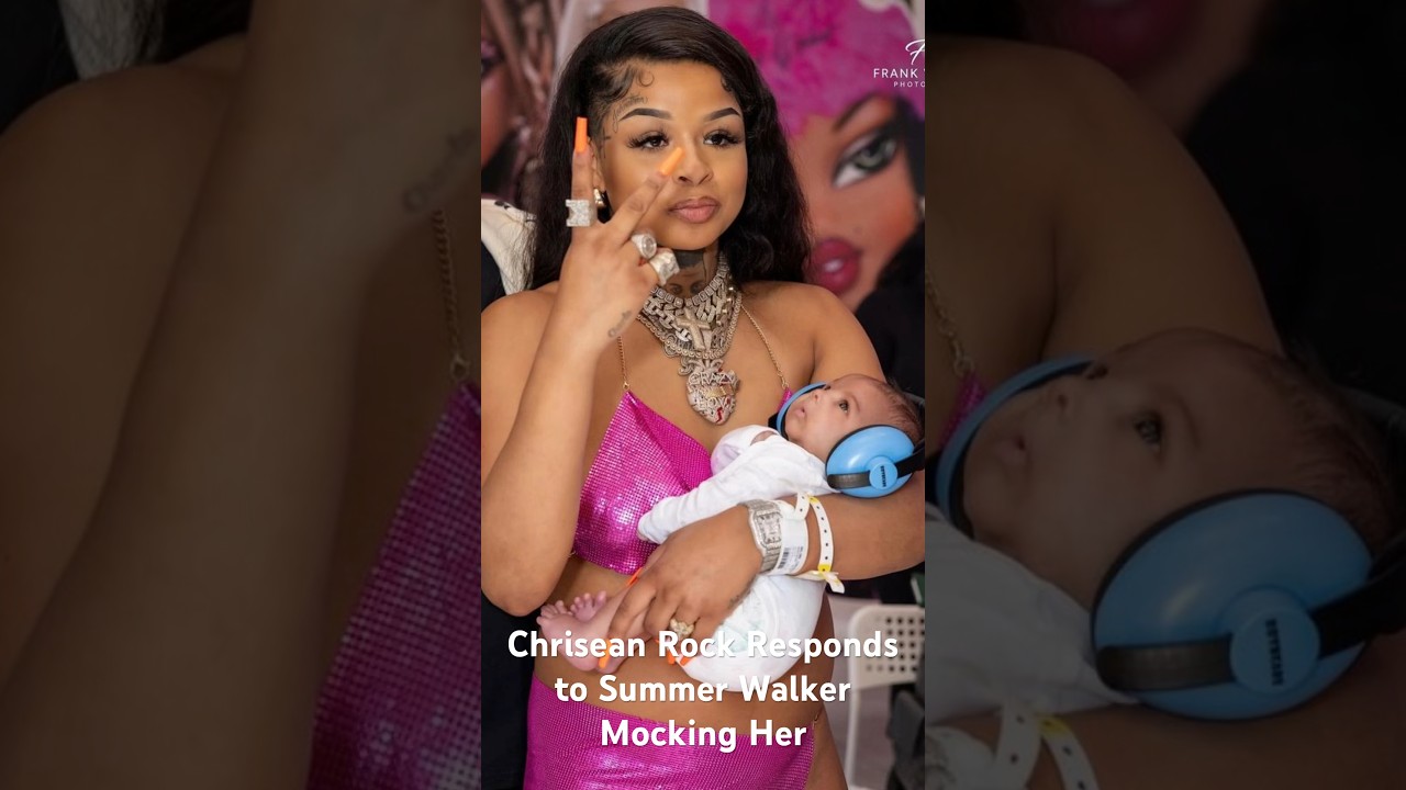Chrisean Rock Responds to Summer Walker Mocking Her