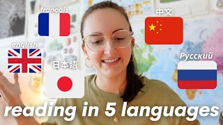 Polyglot Reading In 5 Languages Japanese Mandarin Russian French And English