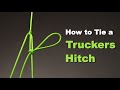 Knots - How to tie a Trucker