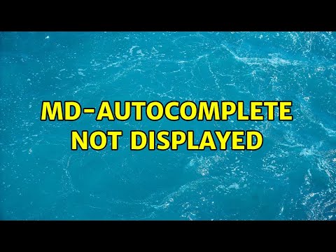 md-autocomplete not displayed (2 Solutions!!)