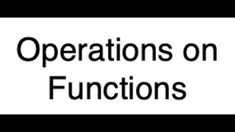 Algebra 2: 6.1a-Operations on Functions