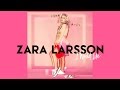 Zara Larsson - I Would Like (HQ Audio)