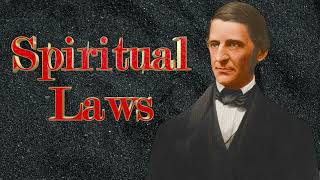 Ralph Waldo Emerson - Spiritual Laws