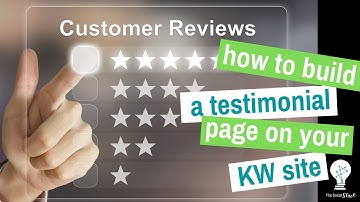 How to Build a "Testimonial" Page on your Keller Williams Command Agent Site