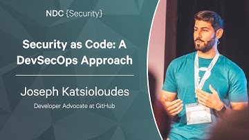 Security as Code: A DevSecOps Approach - Joseph Katsioloudes - NDC Security 2023